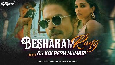 Besharam Rang (Final Remix) DJ Kalpesh Mumbai
